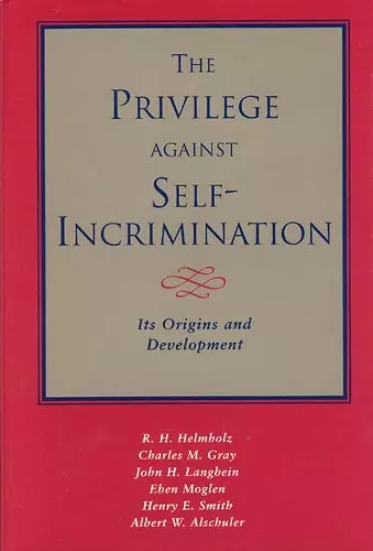 The Privilege against Self-Incrimination cover