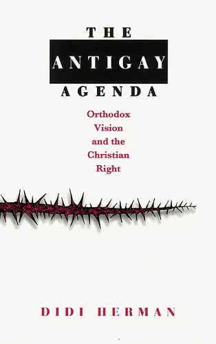 The Antigay Agenda cover