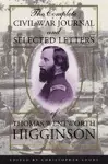 The Complete Civil War Journal and Selected Letters of Thomas Wentworth Higginson cover