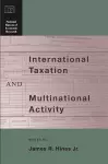 International Taxation and Multinational Activity cover