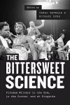 The Bittersweet Science – Fifteen Writers in the Gym, in the Corner, and at Ringside cover