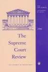 The Supreme Court Review, 2004 cover