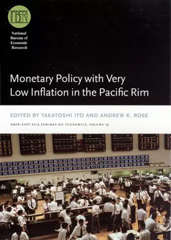 Monetary Policy with Very Low Inflation in the Pacific Rim cover