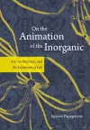 On the Animation of the Inorganic cover