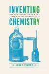 Inventing Chemistry cover