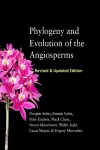 Phylogeny and Evolution of the Angiosperms cover