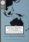 Governance, Regulation, and Privatization in the Asia-Pacific Region cover