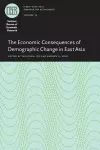 The Economic Consequences of Demographic Change in East Asia cover
