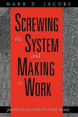 Screwing the System and Making it Work cover