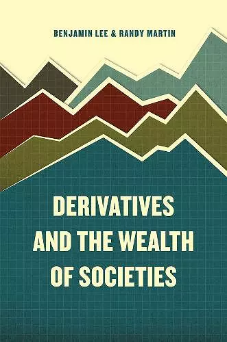 Derivatives and the Wealth of Societies cover