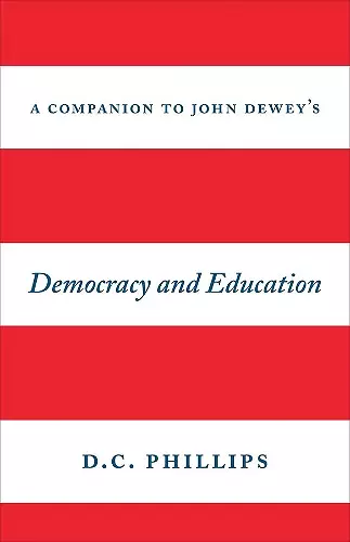 A Companion to John Dewey's "Democracy and Education" cover