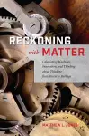 Reckoning with Matter cover