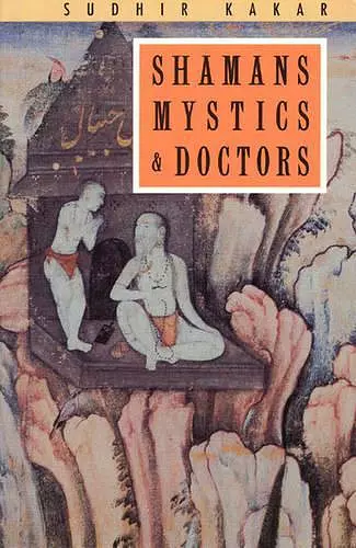 Shamans, Mystics and Doctors cover