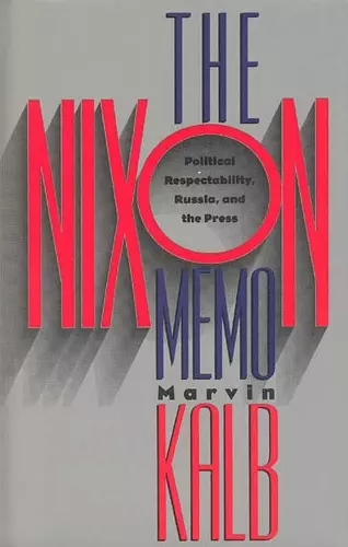 The Nixon Memo cover