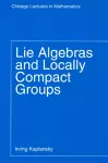 Lie Algebras and Locally Compact Groups cover