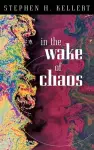 In the Wake of Chaos cover