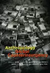 Anthropology and Global Counterinsurgency cover