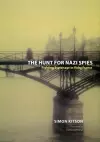 The Hunt for Nazi Spies cover