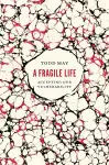 A Fragile Life cover