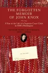 The Forgotten Memoir of John Knox cover