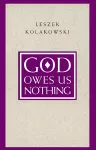 God Owes Us Nothing – A Brief Remark on Pascal`s Religion and on the Spirit of Jansenism cover