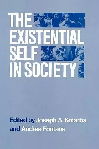 The Existential Self in Society cover