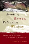 Roads of Excess, Palaces of Wisdom cover