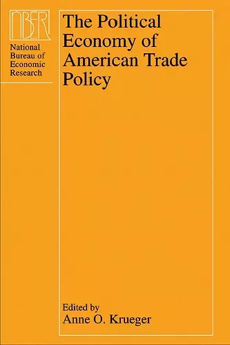The Political Economy of American Trade Policy cover