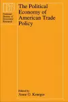 The Political Economy of American Trade Policy cover