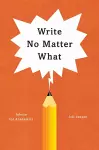 Write No Matter What – Advice for Academics cover