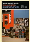 African American Urban History since World War II cover