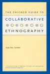 The Chicago Guide to Collaborative Ethnography cover