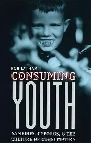 Consuming Youth cover