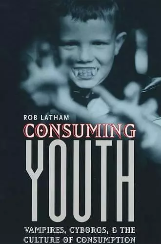 Consuming Youth cover