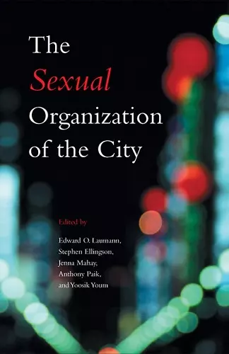 The Sexual Organization of the City cover