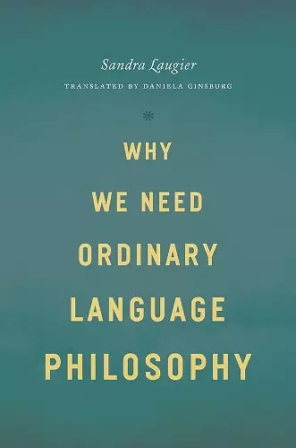 Why We Need Ordinary Language Philosophy cover