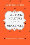 Time, Work, and Culture in the Middle Ages cover