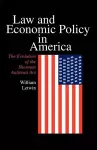 Law and Economic Policy in America cover