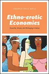 Ethno-erotic Economies cover