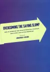 Overcoming the Saving Slump cover