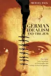 German Idealism and the Jew cover