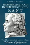 Imagination and Interpretation in Kant – The Hermeneutical Import of the Critique of Judgment cover