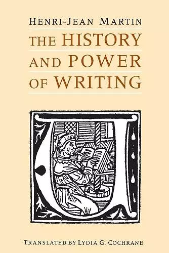 The History and Power of Writing cover