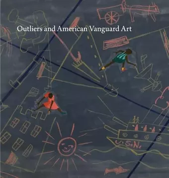 Outliers and American Vanguard Art cover