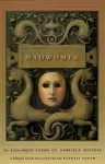 Madwomen – The "Locas mujeres" Poems of Gabriela Mistral, a Bilingual Edition cover