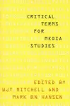 Critical Terms for Media Studies cover