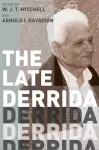 The Late Derrida cover