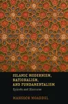 Islamic Modernism, Nationalism, and Fundamentalism cover