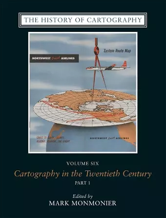 The History of Cartography, Volume 6 cover