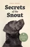 Secrets of the Snout cover
